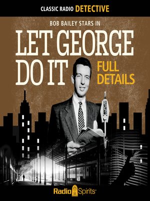 cover image of Let George Do It: Full Details